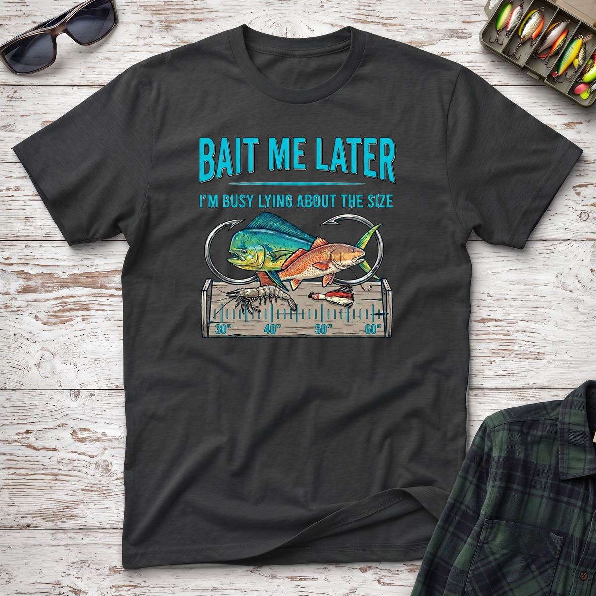 Bait Me Later T-Shirt