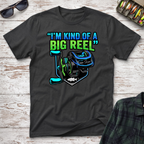 Kind Of A Big Reel T-Shirt