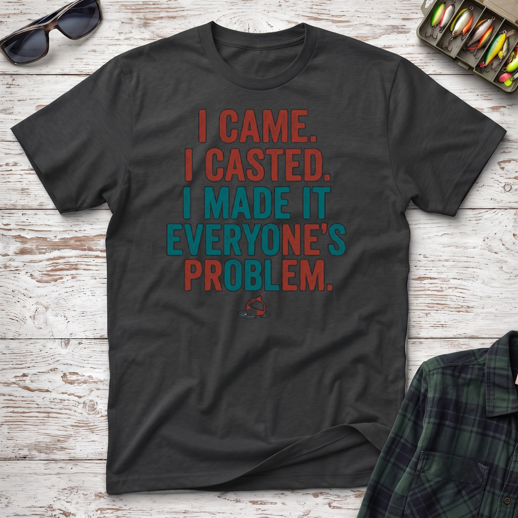I Came I Casted T-Shirt