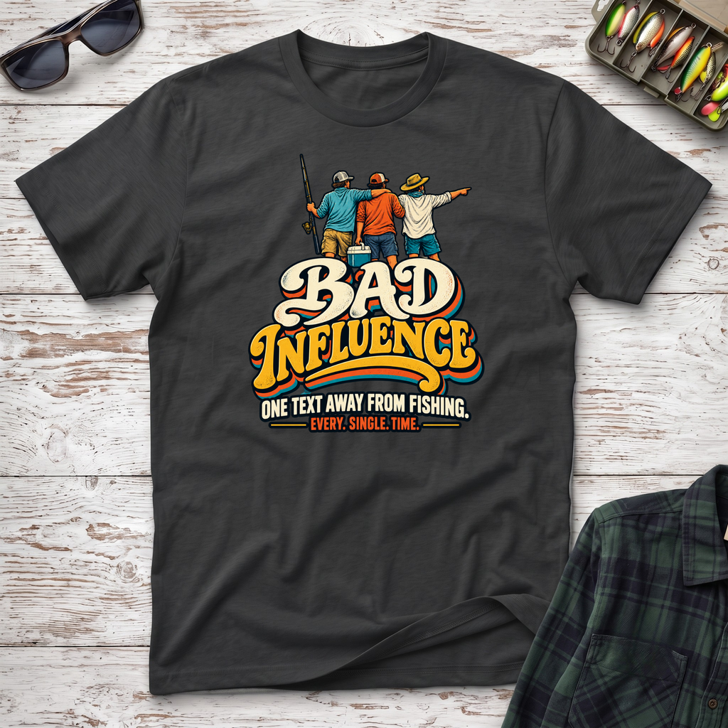 Bad Influence T-Shirt