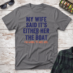 Her Or The Boat T-Shirt