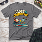 Casts & Consequences T-Shirt