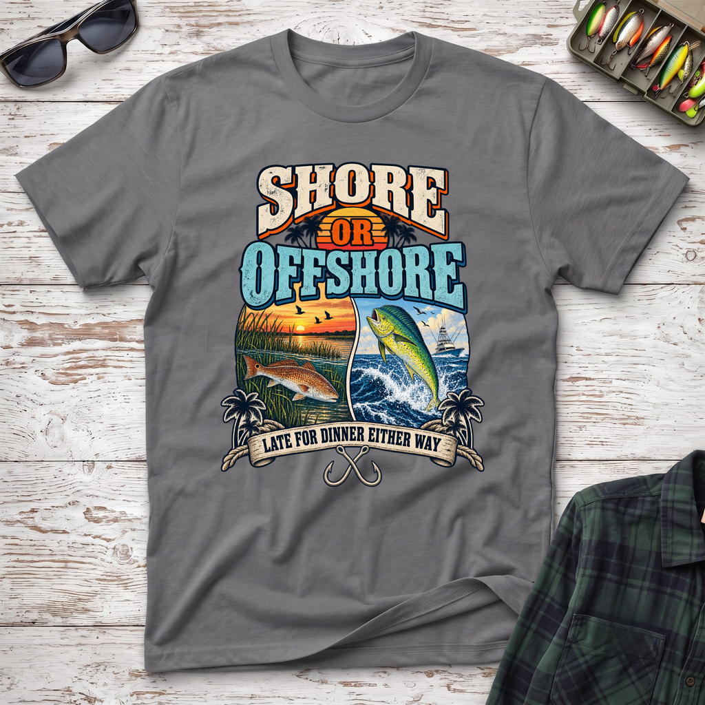 Shore or Offshore T-Shirt