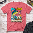 Troll or Stroll T-Shirt