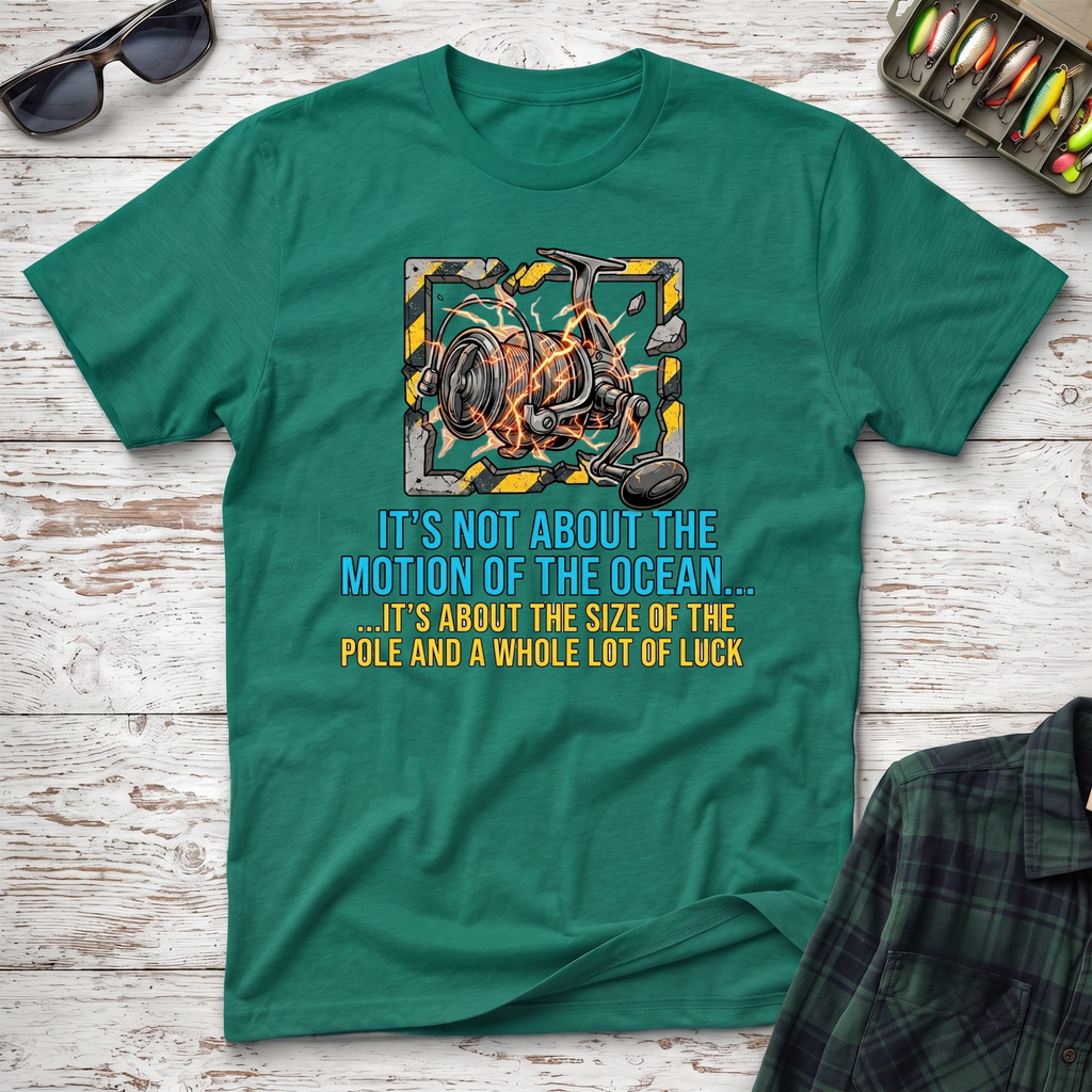 Not About The Motion T-Shirt