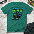 Kind Of A Big Reel T-Shirt