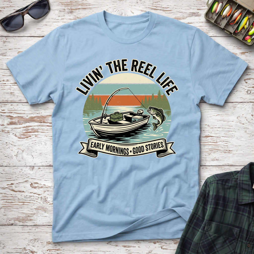 Livin' The Reel Life T-Shirt