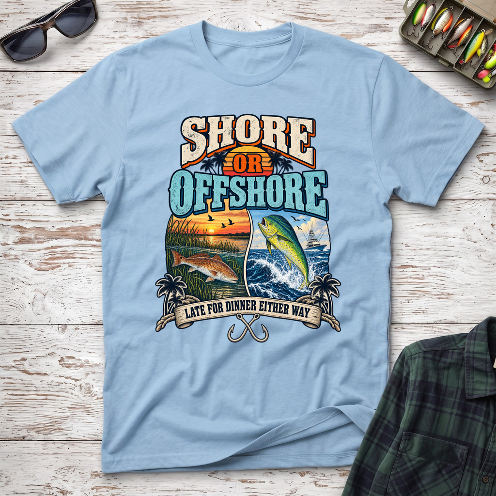 Shore or Offshore T-Shirt