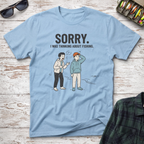 Sorry T-Shirt