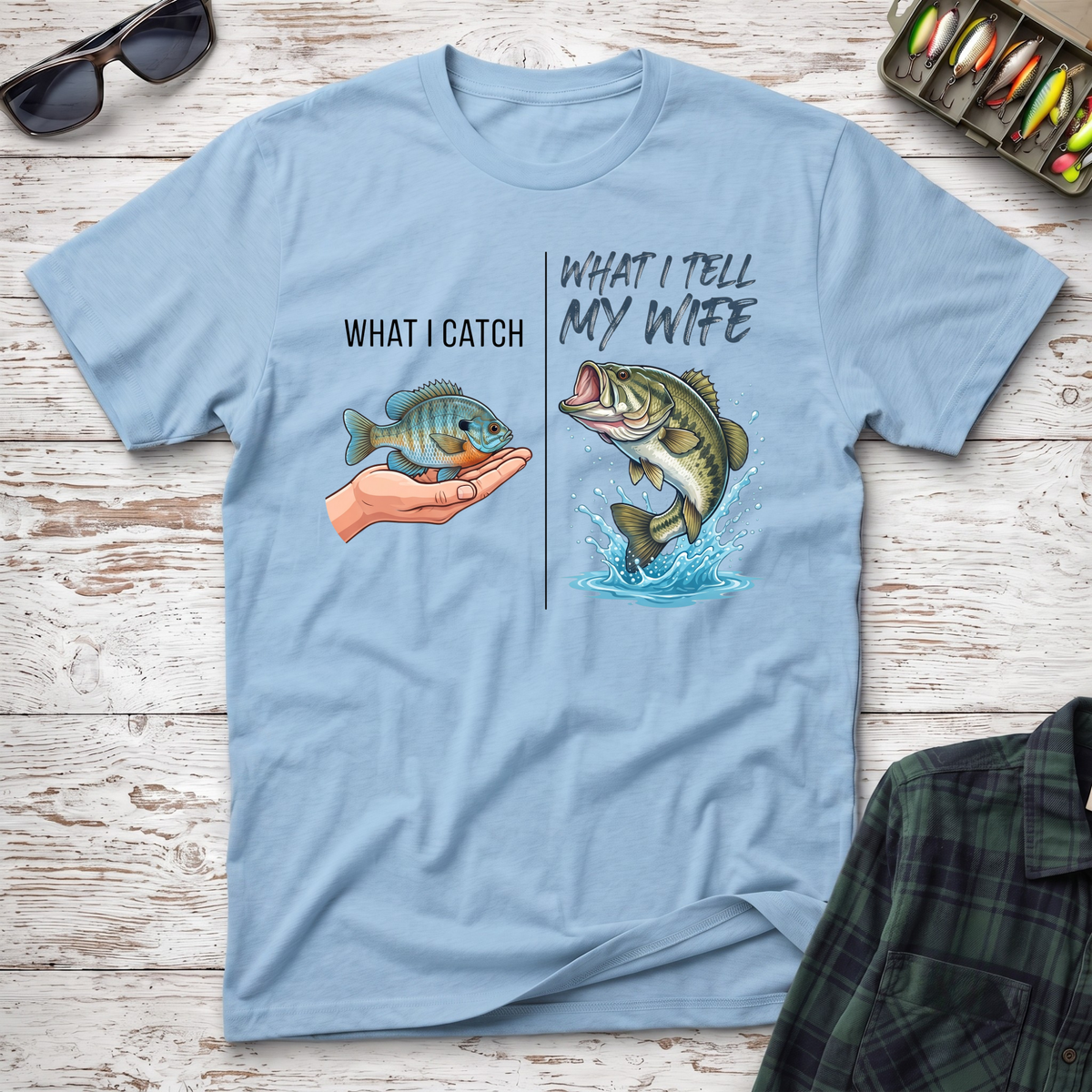 What I Catch T-Shirt