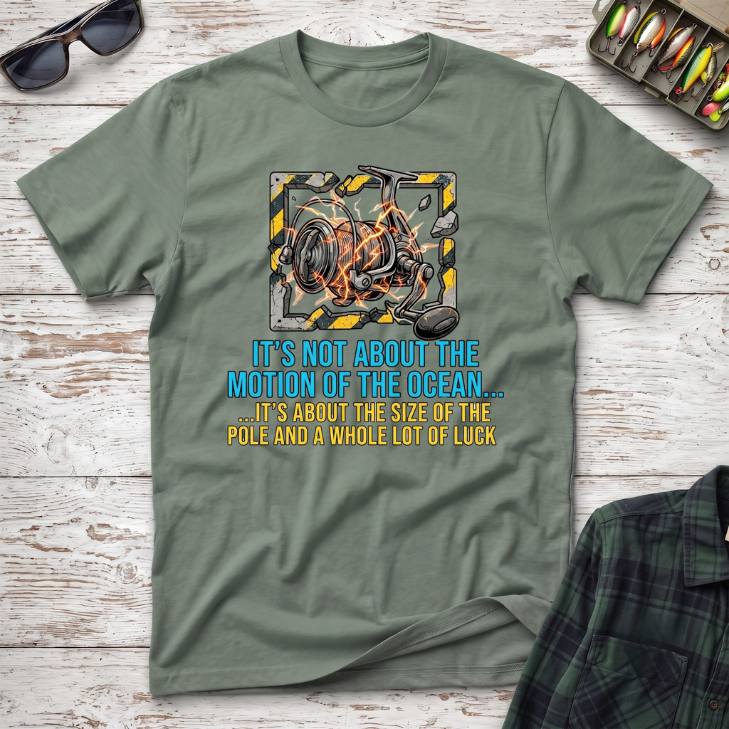 Not About The Motion T-Shirt
