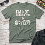 Not Ignoring You T-Shirt