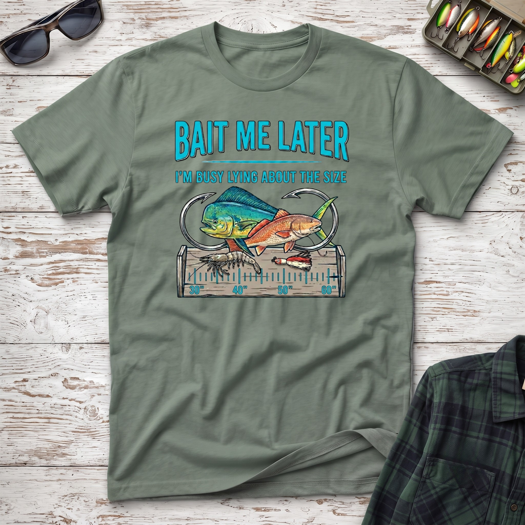 Bait Me Later T-Shirt