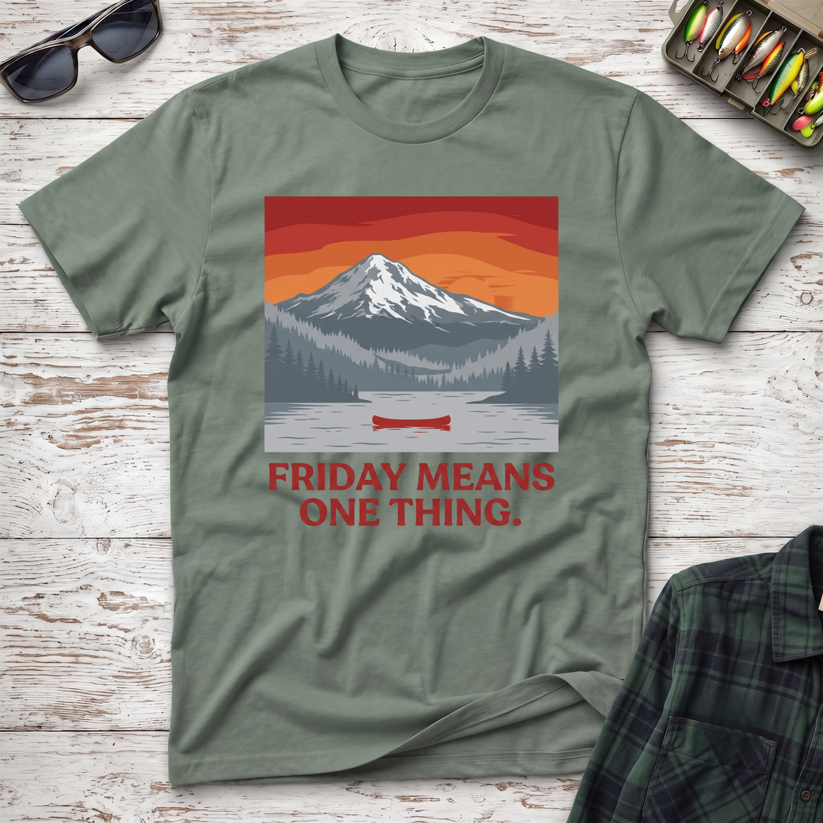 Friday Means One Thing T-Shirt
