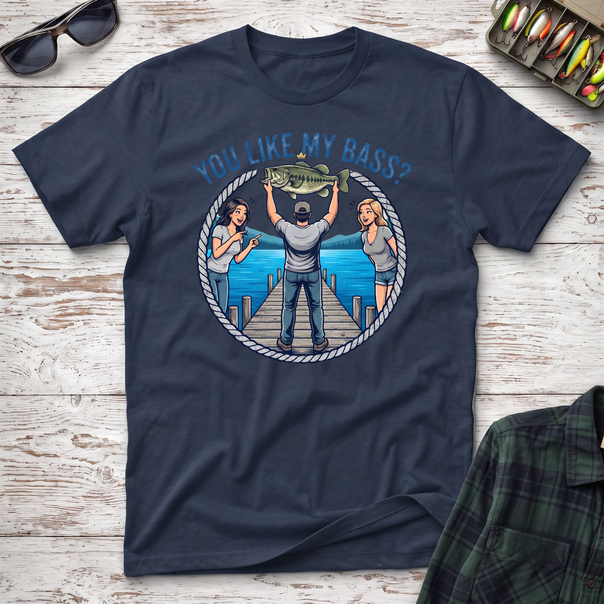 You Like My Bass T-Shirt