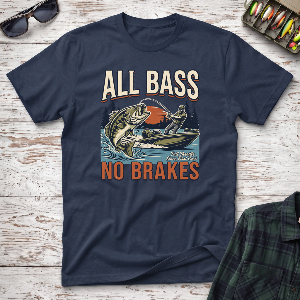 All Bass No Brakes T-Shirt
