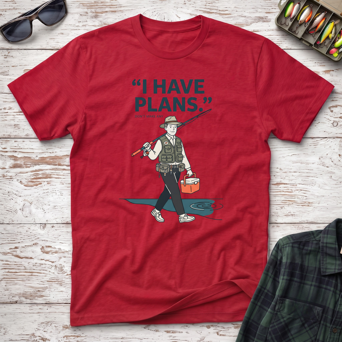 I Have Plans T-Shirt
