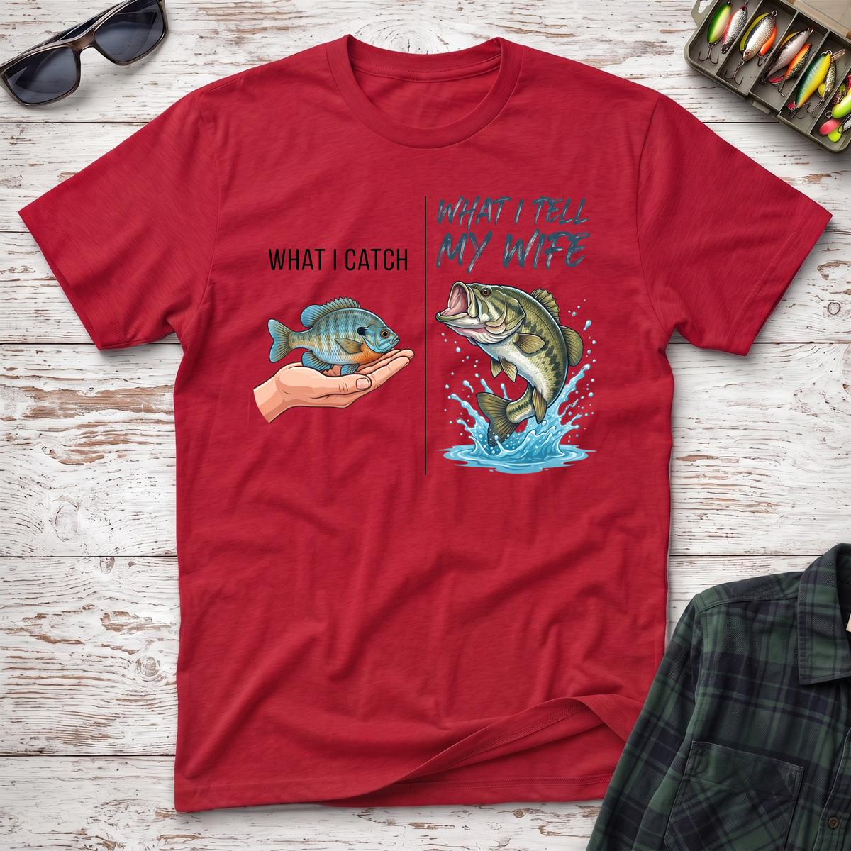 What I Catch T-Shirt