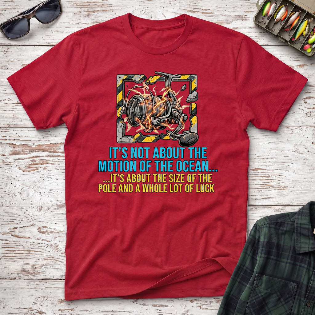 Not About The Motion T-Shirt