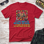 Not About The Motion T-Shirt