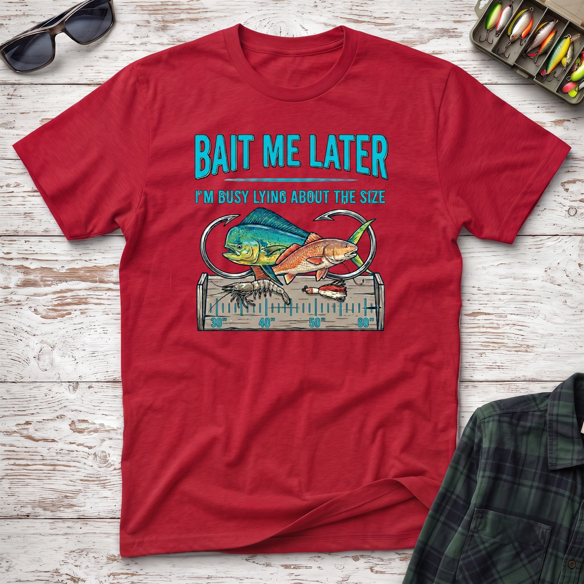 Bait Me Later T-Shirt