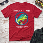 It's A Pet T-Shirt