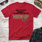 Don't Flatter Yourself T-Shirt