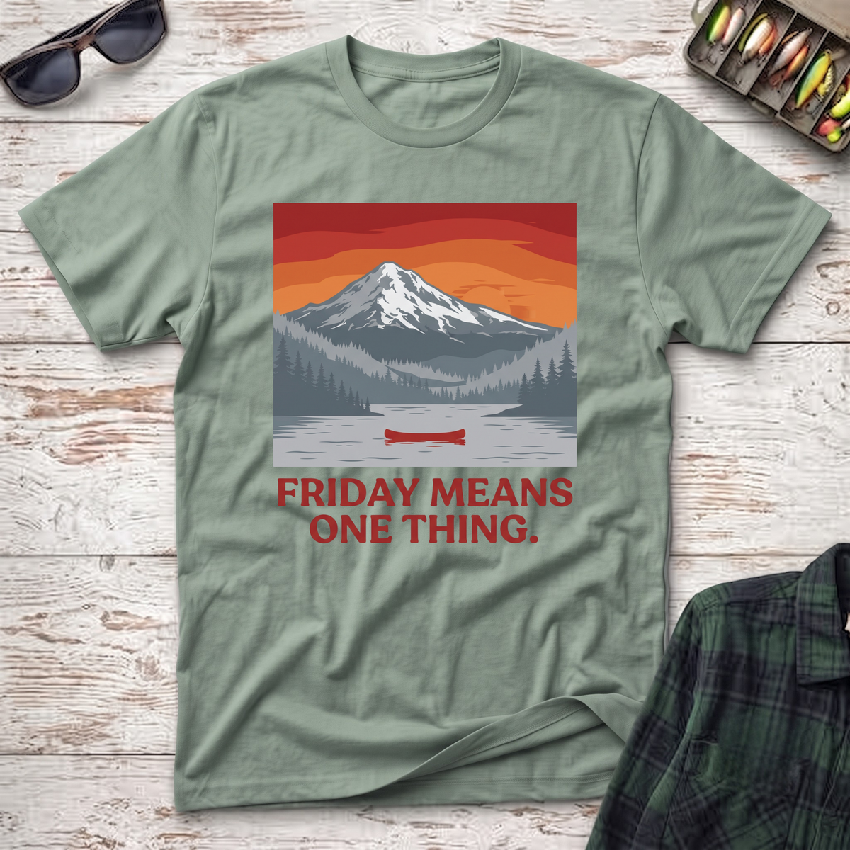 Friday Means One Thing T-Shirt