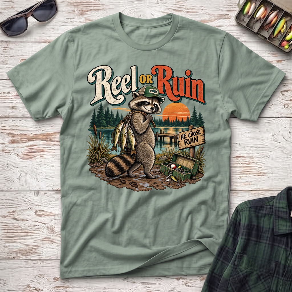 Reel Or Ruin T-Shirt
