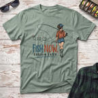 Fish Now T-Shirt