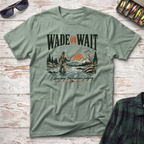 Wade or Wait T-Shirt