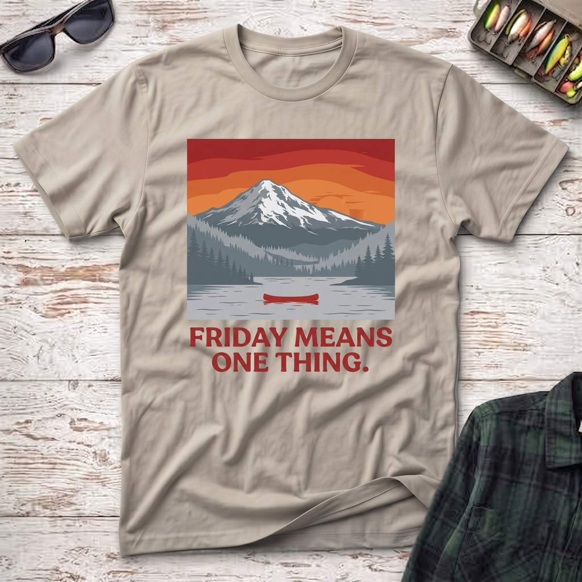 Friday Means One Thing T-Shirt