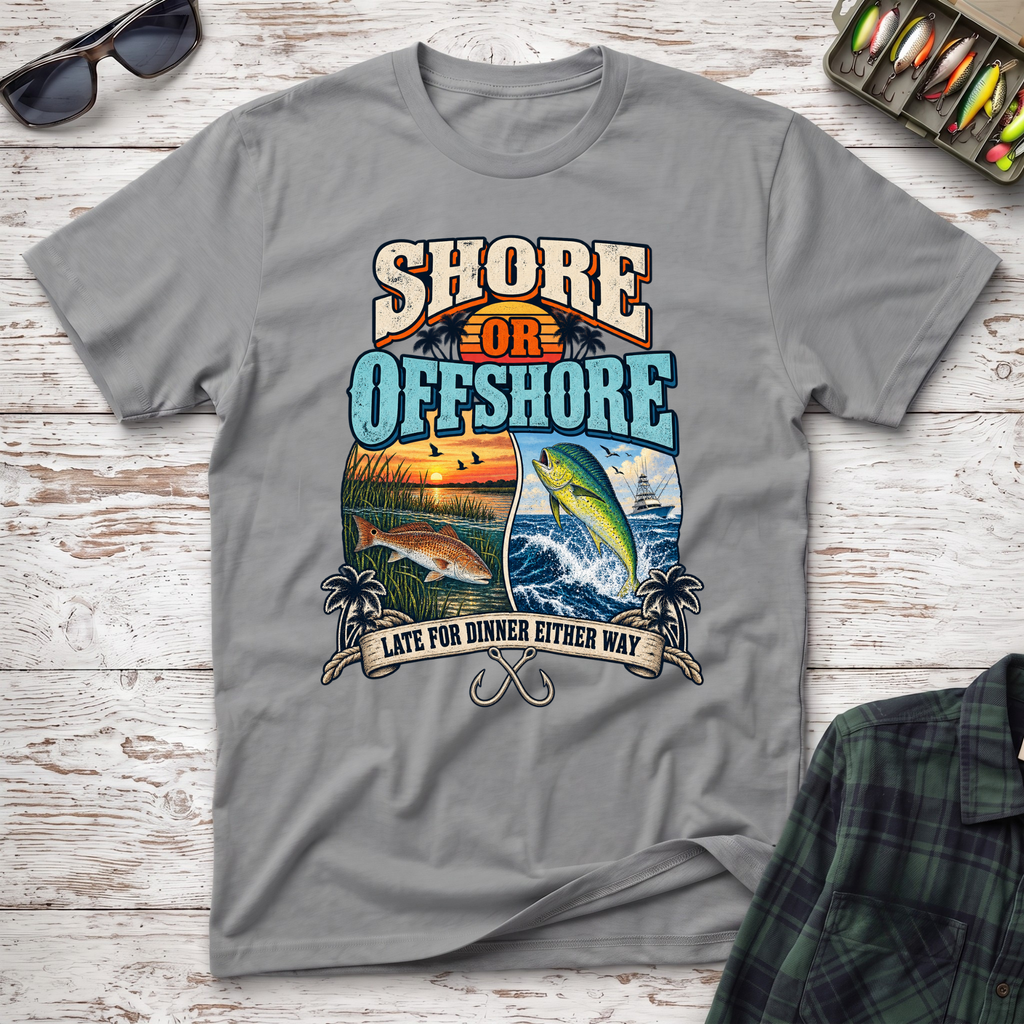 Shore or Offshore T-Shirt