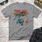 Reel Bad Influence T-Shirt