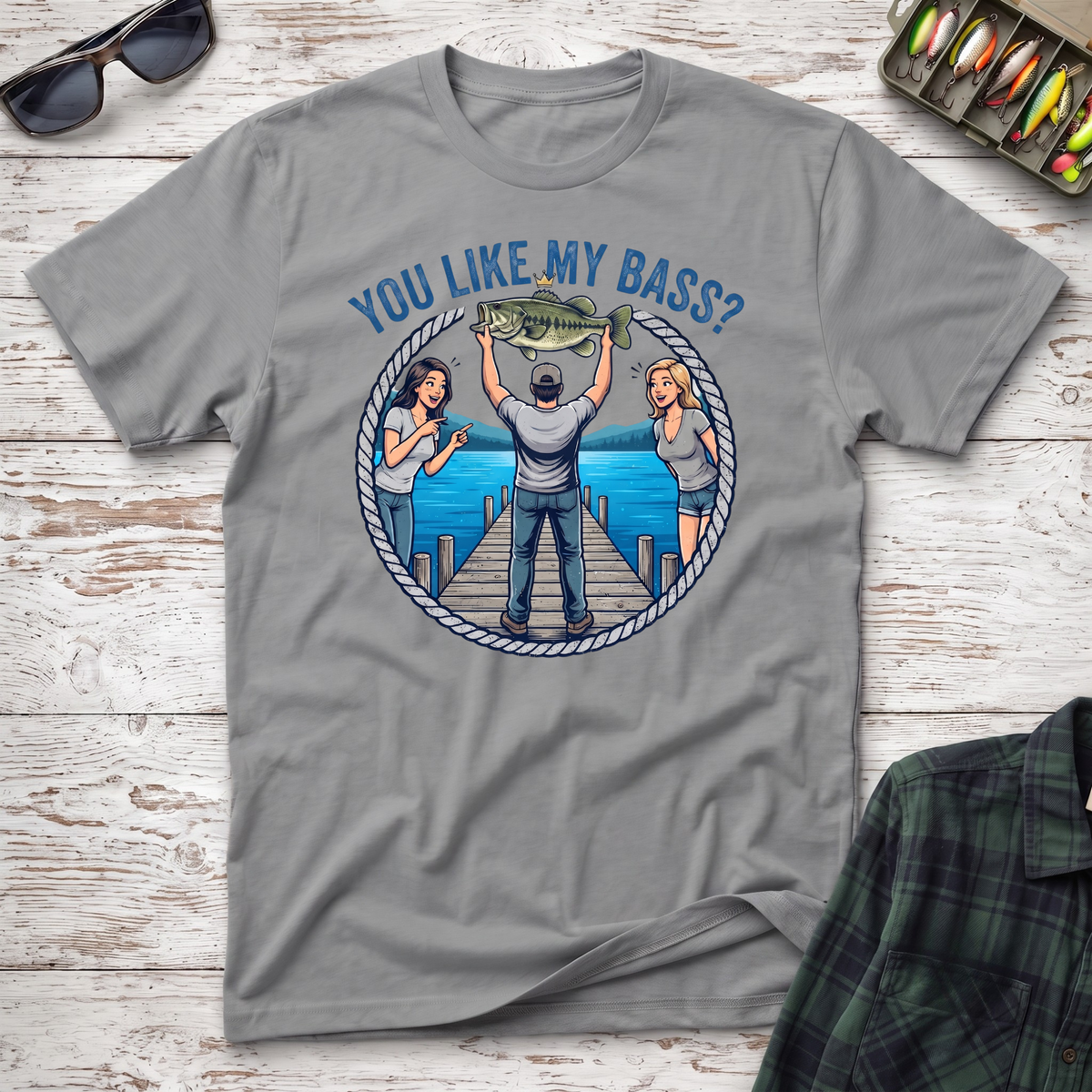 You Like My Bass T-Shirt