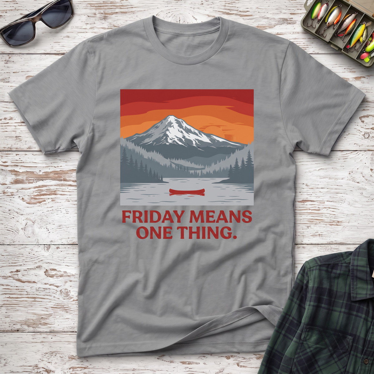 Friday Means One Thing T-Shirt
