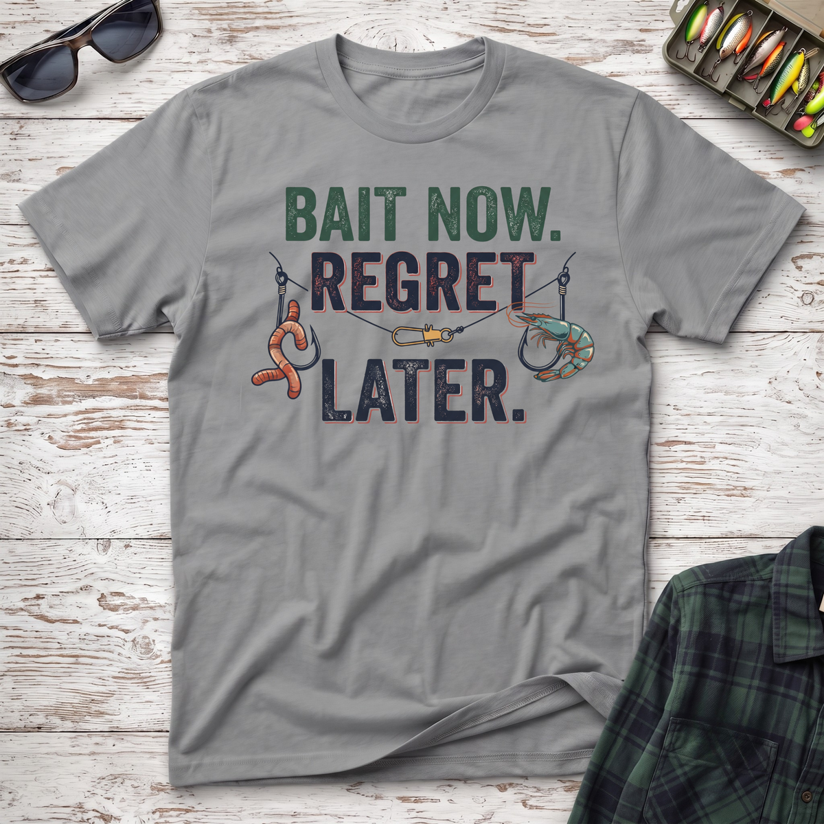 Bait Now Regret Later T-Shirt