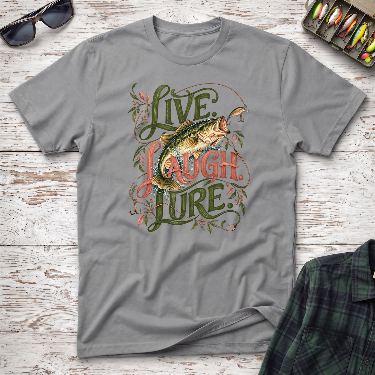 Live Laugh Lure T-Shirt
