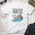 Wrong Time Pal T-Shirt