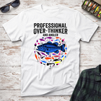 Professional Over-Thinker T-Shirt