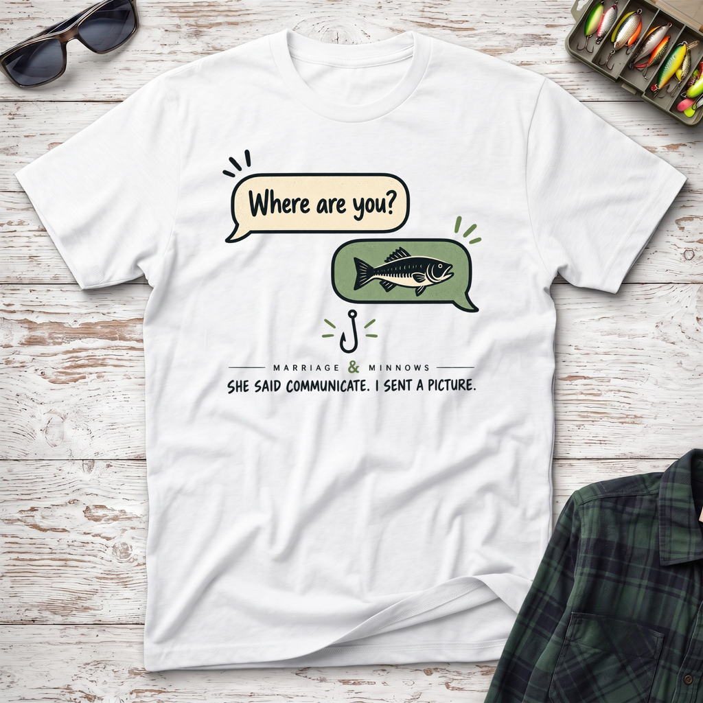 Where Are You T-Shirt