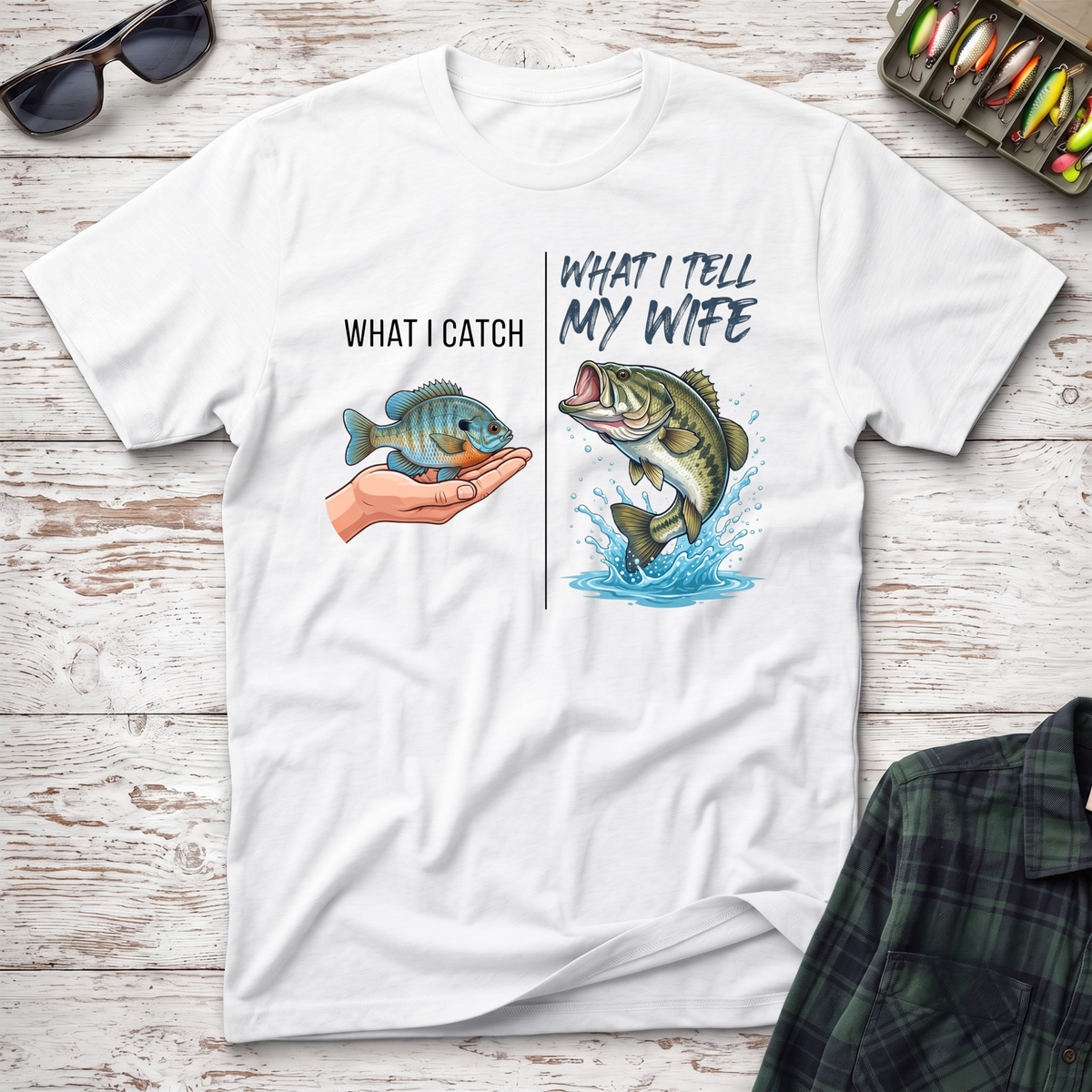 What I Catch T-Shirt
